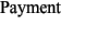 Payment
